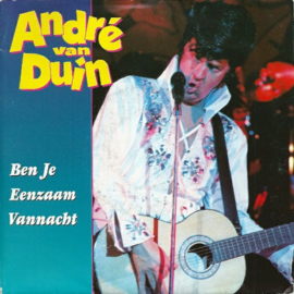 André van Duin – Ben Je Eenzaam Vannacht (1993) (ELVIS -cover)