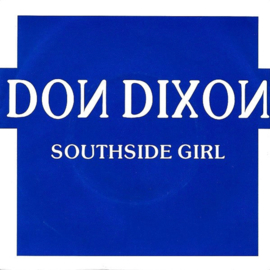 Don Dixon – Southside Girl (1986)