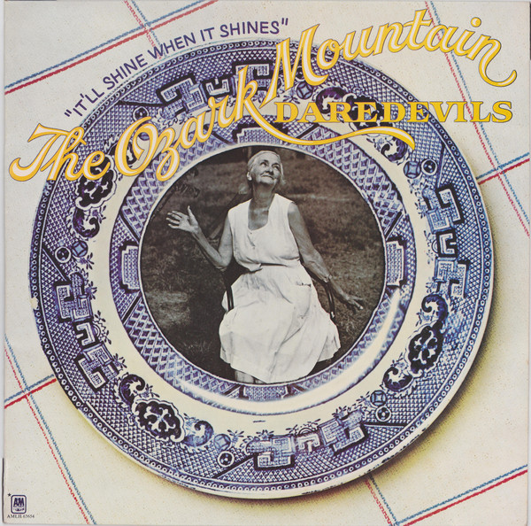 The Ozark Mountain Daredevils – It'll Shine When It Shines (1975)