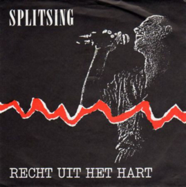 Splitsing – Recht Uit Het Hart (1987)