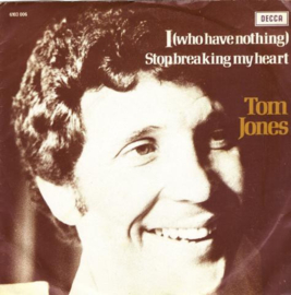 Tom Jones – I (Who Have Nothing) (1970)