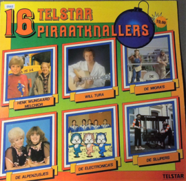 16 Telstar Piraatknallers - Various (oa. BARBADOS, TEDDY BOYS, OOMPIE KOERIER) (1981) (TELSTAR)