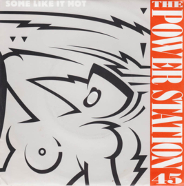 The Power Station (Post -DURAN DURAN) – Some Like It Hot (1985)