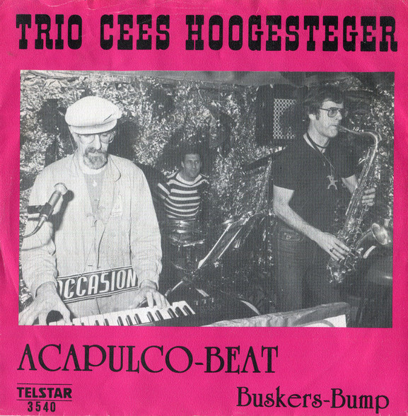 Trio Cees Hoogesteger – Acapulco-Beat (1981) (TELSTAR)