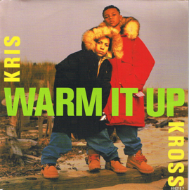 Kris Kross – Warm It Up (1992)
