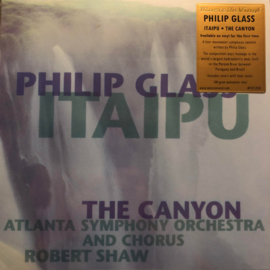 Philip Glass - Atlanta Symphony Orchestra & Chorus, Robert Shaw – Itaipu / The Canyon (2021) (2X-LP)