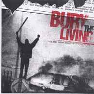 Bury The Living ‎– All The News That's Fit To Scream (2005) (Thrash/Punk) (NEW)