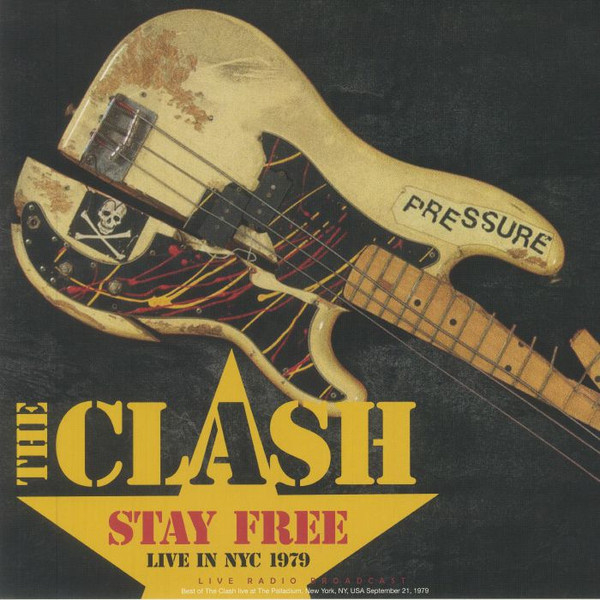 The Clash – Stay Free - Live In NYC 1979 (2022) (NEW VINYL)
