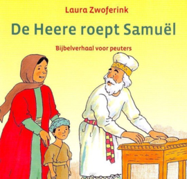 De Heere roept Samuël - Laura Zwoferink