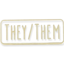 Pin "they/them", wit