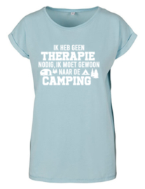 Ik heb geen therapie nodig  Dames Shirt