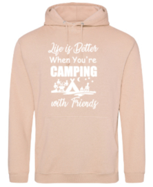 Life is better when you're camping friends  Hoodie