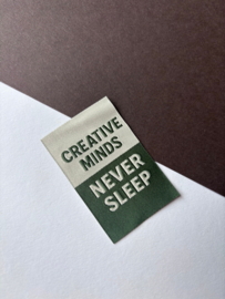 Label Creative minds never sleep xxl