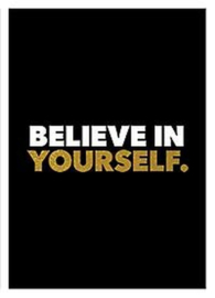 Believe in yourself! (Boekje)