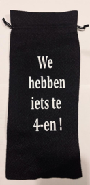 Wijnzak "We hebben iets te 4-en"