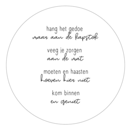 Wooncirkel wit met gedicht 'Kom binnen en geniet' - in 2 formaten