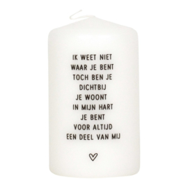 Zoedt Kaars met gedicht 'Ik weet niet waar je bent...'