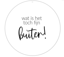 Muurcirkel Roundie | Wit | Wat is het toch fijn buiten!