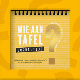 Wie aan tafel? Borreltijd!