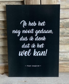 Spreuk" Ik heb het nog nooit gedaan"