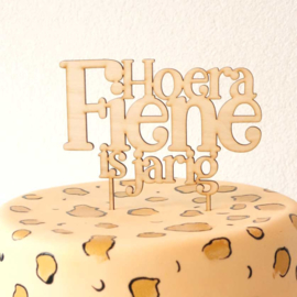 Taarttopper Hoera NAAM is jarig (Fiene)