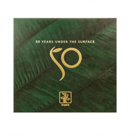 Tropica 50 Years under the Surface