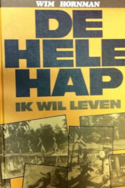 De hele hap / ik wil leven