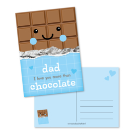 Kaart 'Dad I love you more than chocolate'