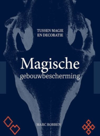 Magische gebouwbescherming -  tussen magie en decoratie