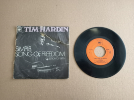 7" Single: Tim Hardin - Simple Song Of Freedom (1969)