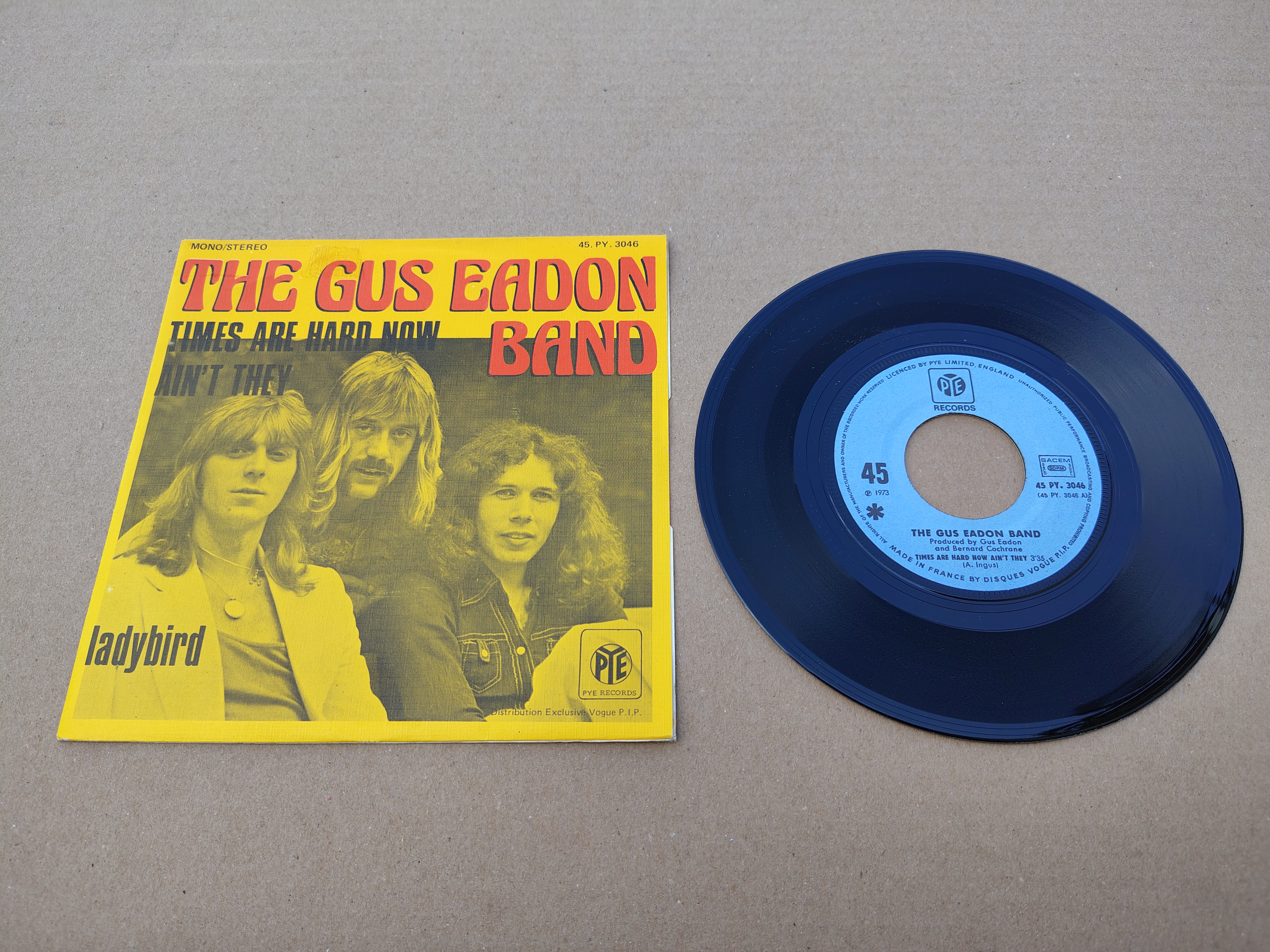 7" Single: The Gus Eadon Band - Times Are Hard Now Ain't They (1973)