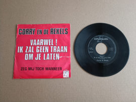 7" Single: Corry en de Rekels - Vaarwel ik zal geen traan om je laten (1969)