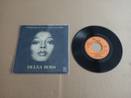 Single: Diana Ross I Trought It Took A Little Time/  After You (1976)