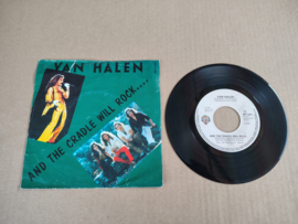 7" Single: Van Halen - And The Cradle Will Rock /1980 /