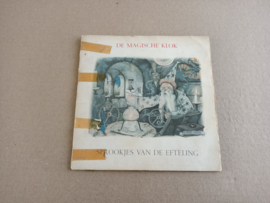7" Single: De Magische Klok (Efteling/ Anton piek) jaren 50