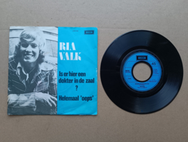 7" Single: Ria Valk - Is er hier een dokter in de zaal (1973)
