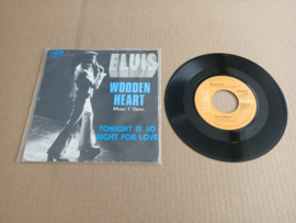 Single: Elvis Presley - Wooden Heart/Tonight Is So Right For Love  (1977)