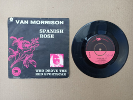 Single: Van Morrison - Spanish Rose/ Who Drove The Red Sportscar  (1967)
