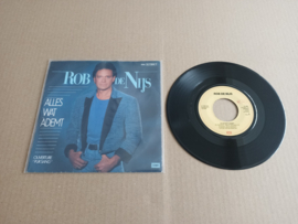 Single: Rob De Nijs - Alles Wat Ademt/ Ouverture Pur Sang (1984)