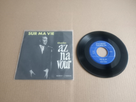 Single: Charles Aznavour - Sur Ma Vie/ Ayi Mourir Pour Toi  (1963) France