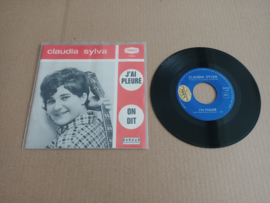 Single: Claudia Sylva - J'ai Pleure/ On Dit (1964) France