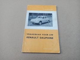 Instruction Book/Vraagbaak: Renault Dauphine (1963-1966) Neterlands