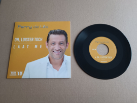7" Single: FERRY DE LITS  - Oh Luister Toch / Laat Me /Nieuw !!