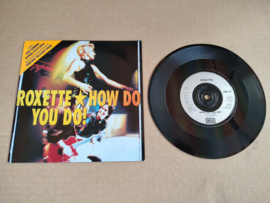 7" Single: Roxette - How Do You Do (1992)