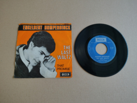 7" Single: Engelbert Humperdinck - The Last Waltz/ That Promise/ That Promise  (1967)