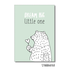 Dream big little one || Ansichtkaart OP = OP