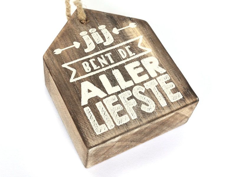 Houten hanger Jij bent de allerliefste, naturel