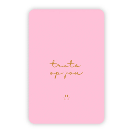 Kaartje 'Trots op jou (smiley) | goudfolie