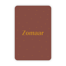 Kaartje 'Zomaar | goudfolie