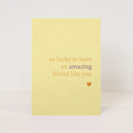 Kaartje 'Amazing friend'